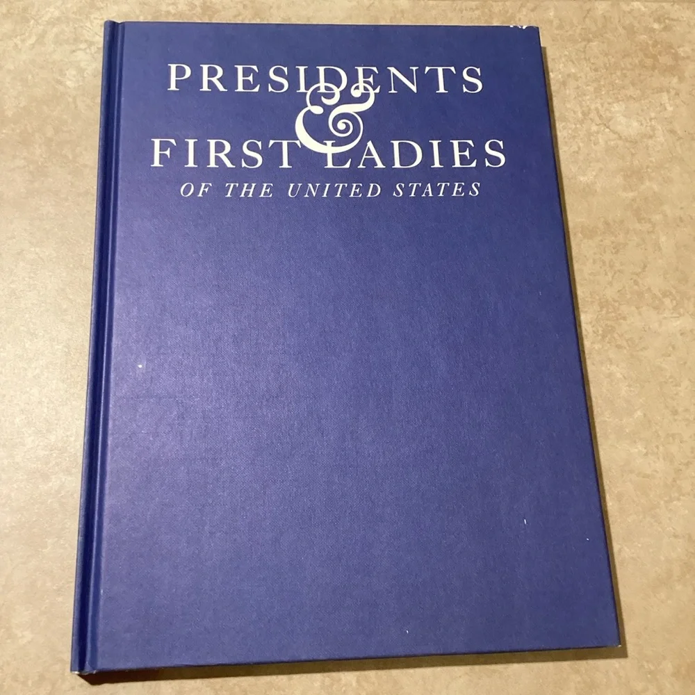 Presidents and First Ladies Of The United States